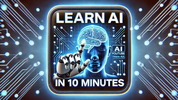 Learn AI in 10 Minutes | AI Basics Explained for Beginners