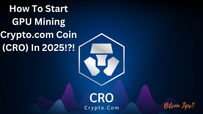 How To Start Mining Crypto.com (CRO) Coin Using Windows | 2025 Guide