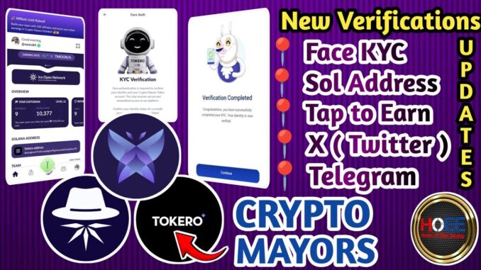 🎉 TOKERO MAYOR CRYPTO APP FACE KYC FULL GUIDE // TAP TO EARN, X , TELEGRAM VERIFICATION FULL GUIDE