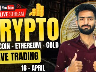 Live Crypto and forex Trading | Bitcoin Live Trading | Gold Live Trading | 16 APRIL 2025 🤑