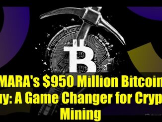 MARA's $950 Million Bitcoin Buy: A Game Changer for Crypto Mining